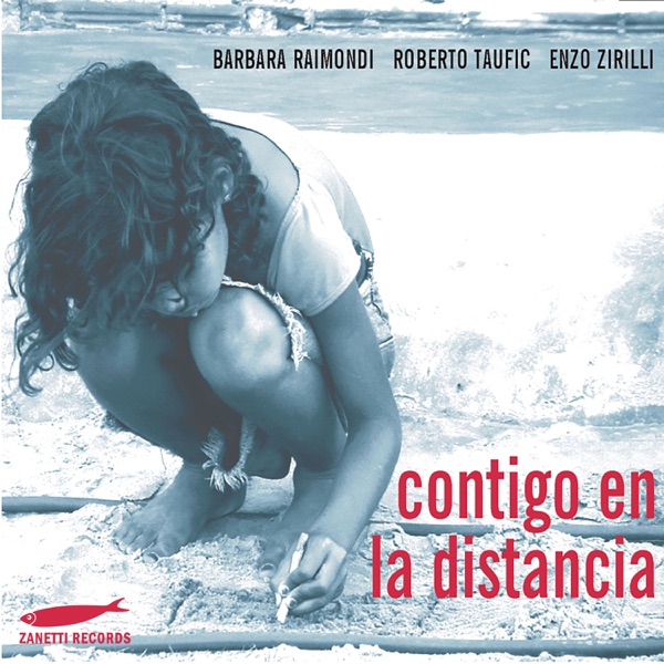 Contigo en la distancia (feat. Roberto Taufic, Enzo Zirilli)