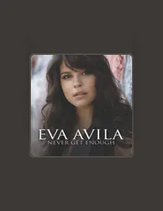 Listen to Eva Avila, watch music videos, read bio, see tour dates & more!