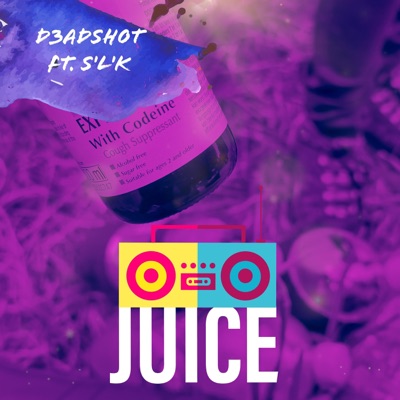 JUICE (feat. SLKGOTSWAGG) - Single