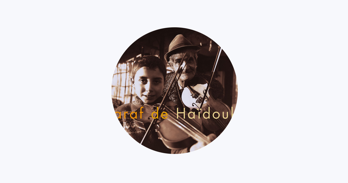 Taraf de Haïdouks - Apple Music