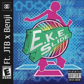 Slide (feat. JTB X Benji) E.K.E.