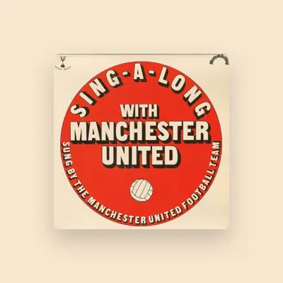 Listen to Manchester United, watch music videos, read bio, see tour dates & more!