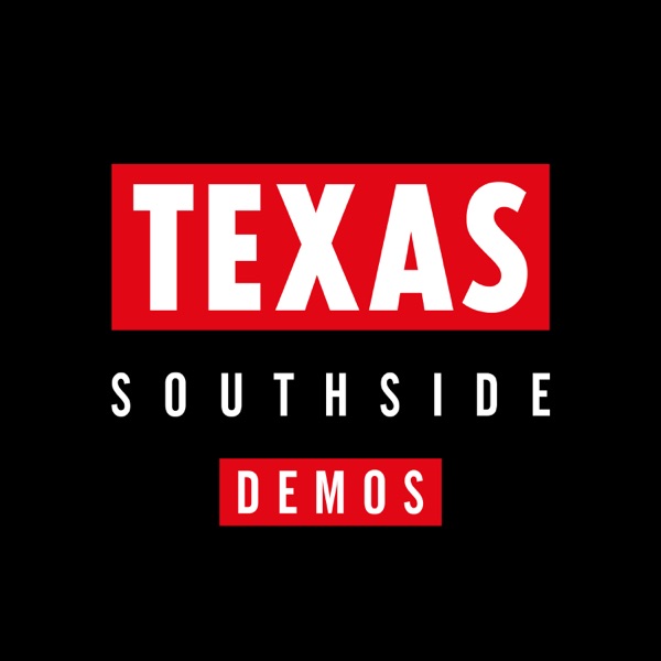 Southside Demos - Texas