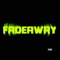 Fadeaway - 3k Trayc lyrics