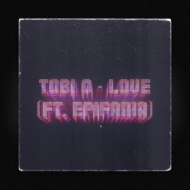 Love (feat. Epifania) Tobi O