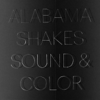 Sound & Color - Alabama Shakes