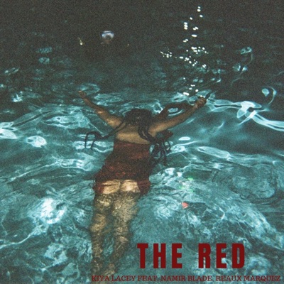 The RED (feat. Namir Blade & Reaux Marquez) - Single