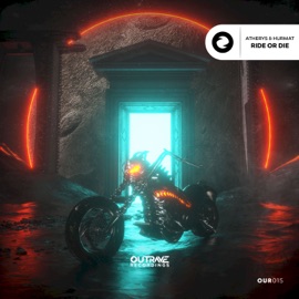 Ride or Die (Extended Mix) Atherys & Hurmat