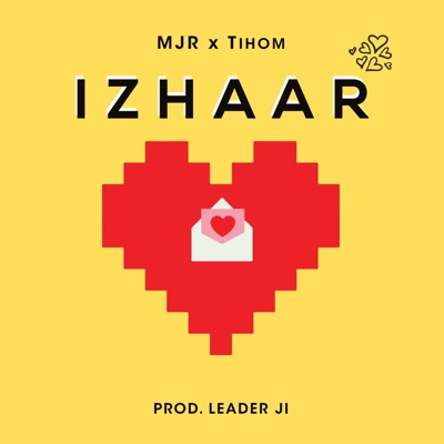Izhaar (feat. MJR) - Single
