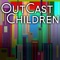 Outcast Children - HyperVigilance lyrics