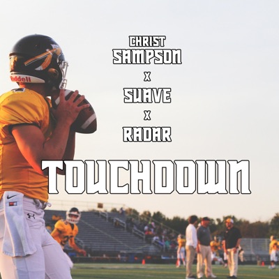 Touchdown (feat. Suave & Radar) - Single