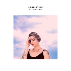 Look at Me (Casper Remix) Casper