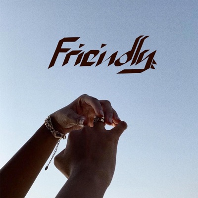Friendly - Single