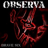 Observa - Single - Brave Six