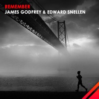 Remember - Single - James Godfrey, Edward Snellen & Tremble