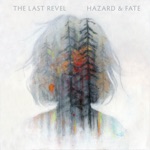 The Last Revel - Blind in the Fray