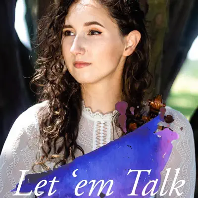 Listen to Let 'Em Talk - Single by Cat Lines