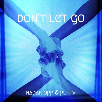Don't Let Go - Single