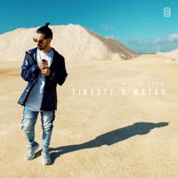 Tiraste A Matar - Single - Mario Baro