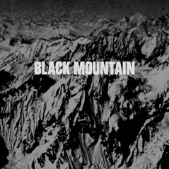 Black Mountain (10th Anniversary Deluxe Edition)