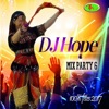 Samir Sadaoui La Zhar La Mimoun DJ Hope: Mix Party 6