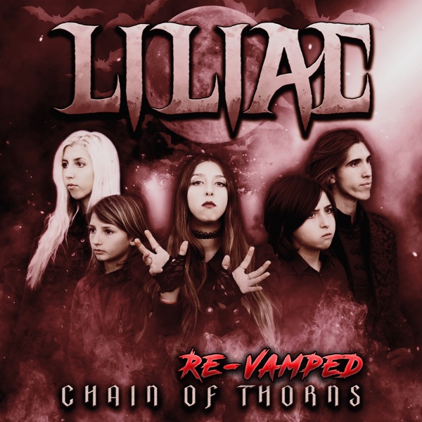 Chain of Thorns (Revamped) - EP - Liliac