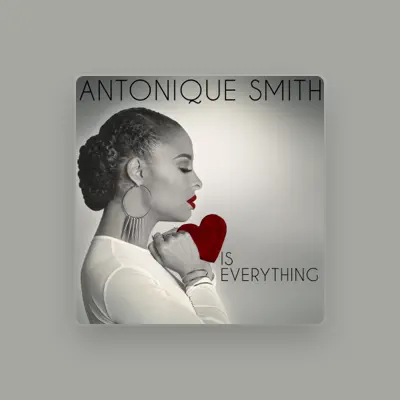 Listen to Antonique Smith, watch music videos, read bio, see tour dates & more!
