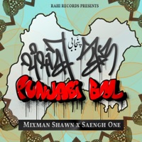 Punjabi Bol (feat. Mixman Shawn) - Single - Saengh One