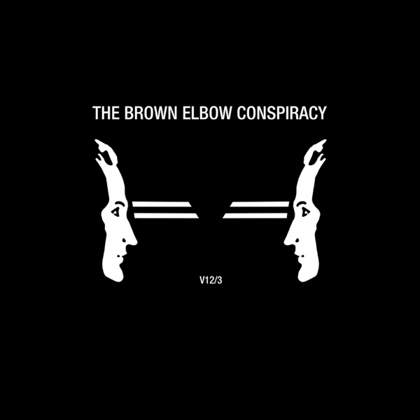 The Brown Elbow Conspiracy - EP