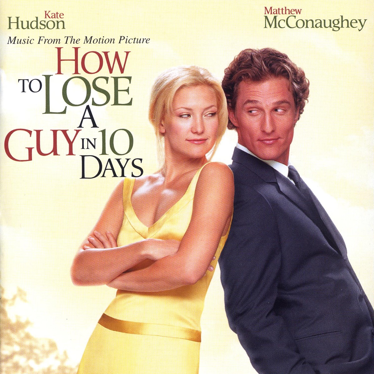 How to Lose a Guy In 10 Days (Original Motion Picture Soundtrack) - Album  by Various Artists - Apple Music