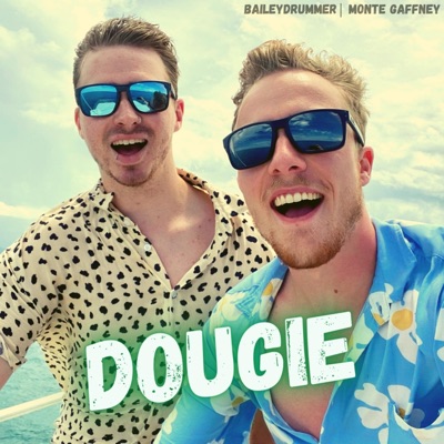 Dougie (feat. Monte Gaffney) - Single