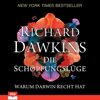 Die Schöpfungslüge: Warum Darwin recht hat - Richard Dawkins