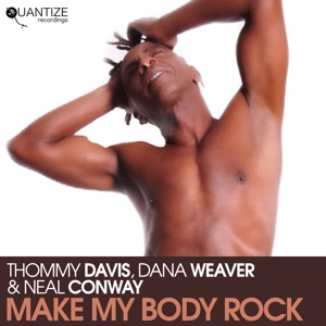 Make My Body Rock (DJ Spen, Thommy Davis, & Melvin Gentry Afro Mix)