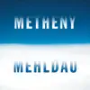 Stream & download Metheny Mehldau