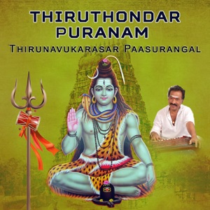 Thiruthondar Puranam - Thirunavukarasar Paasurangal