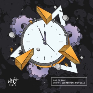 Out of Time (Radio Edit) [feat. Clementine Douglas]