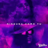 Ninguna Como Tu - Single - Victor Rosa