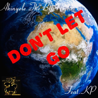 Don't Let Go (feat. Kp) - Single
