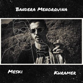 Bandera Menorquina (feat. Khramer) Meski