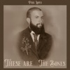 These Are the Bones - EP