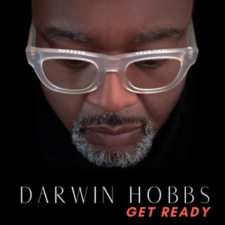 Darwin Hobbs Get Ready