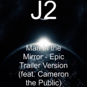 Man in the Mirror (Epic Trailer Version) [feat. Cameron the Public] artwork