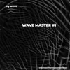 Wave Master - EP, 2021