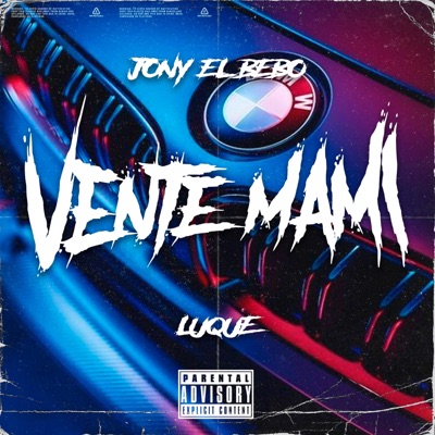 Vente Mami (feat. Luque) - Single