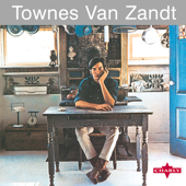 Townes Van Zandt - Townes Van Zandt