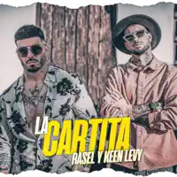 La Cartita — Rasel, Keen Levy