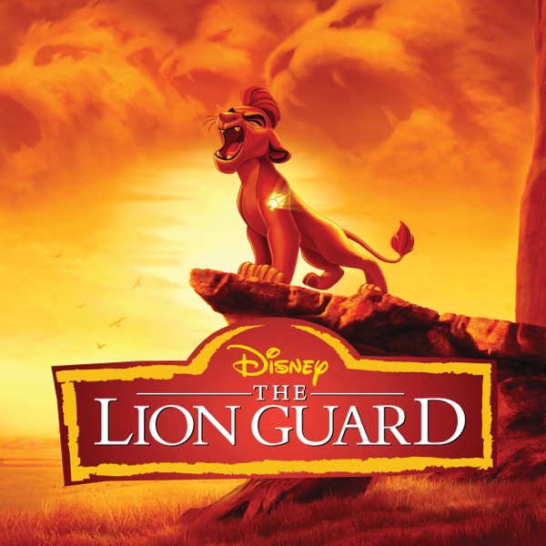 Call of the Guard (The Lion Guard Theme)