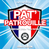 Pat' Patrouille Générique (From "Paw Patrol") [French Version] - Pups Superstars