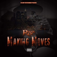 Making Moves - Single - Reezie Roc