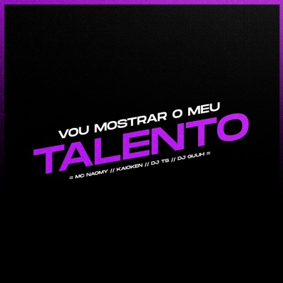 Vou Mostrar o Meu Talento - Single